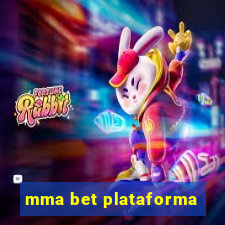 mma bet plataforma